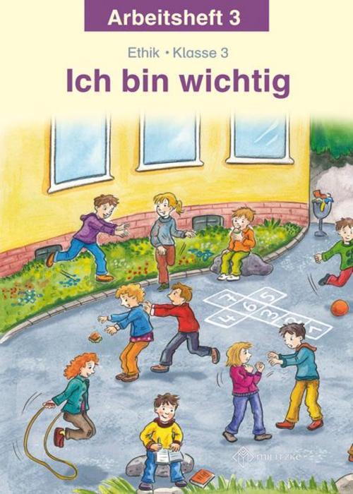 Thumbnail - Ich Wichtig. Ethik Klasse 3 Arbeitsheft. Thüringen Michelle Meier-metz