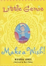 Little Genie: Make a Wish - Hardcover By Jones, Miranda - GOOD