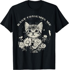 Cute Cat Rage Consumes Me Funny Sarcastic Kitten Flower T-Shirt