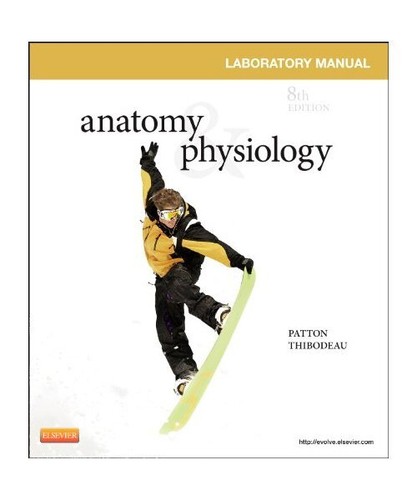 Anatomy & Physiology Laboratory Manual with Access Code, Kevin T ...