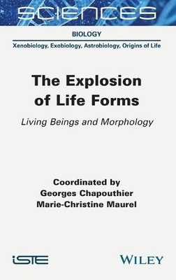 Georges Chapouthier The Explosion of Life Forms (Hardback) (UK IMPORT)