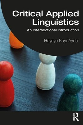 Hayriye Kayı-Aydar Critical Applied Linguistics (Taschenbuch)