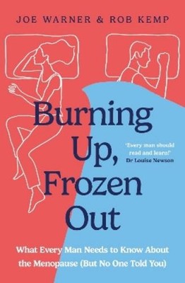 Rob Kemp Joe Warner Burning Up, Frozen Out (Paperback) (UK IMPORT)