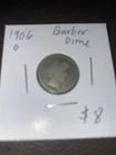 1906 O Barber Dime. $8