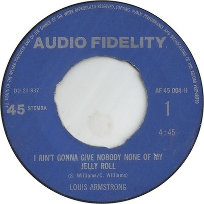 Louis Armstrong - I Ain't Gonna Give Nobody None Of My Jelly Roll / Vinyl 82017