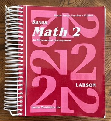 Saxon Math 2 An Incremental Development Home Study Teacher s Edition Larson