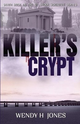 Killer's Crypt: Volume 6 (The DI Sh..., Jones, Wendy H.