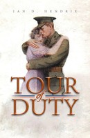 Jan D. Hendrix | Tour Of Duty | Taschenbuch | Englisch (2012) | Iuniverse