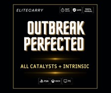 Outbreaker Perfected ~ All Catalysts + Intrisic ~ Zero Hour  ~ All platforms  