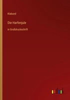 Die Harfenjule In GroßDruckschrift Klabund Taschenbuch 80 S. Deutsch 2022