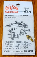 Cal-Scale #322 Bell for Diesel Locos (Brass Casting) -- Hood/Switcher Unit Sty