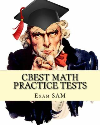 CBEST Math Practice Tests: Math Study Guide for CBEST Test Preparation by Exa...