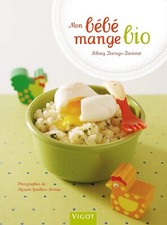 Mon bébé mange bio. Solveig  DARRIGO-DARTINET. Vigot TB24