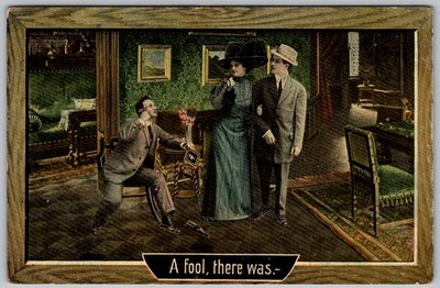Antique Postcard A Fool There Was 1910s