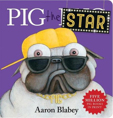 Pig the Star von Aaron Blabey (Englisch) Brettbuch Buch