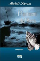 Michele Sarrica | I Fantasmi Del Mare | Taschenbuch | Italienisch (2011)