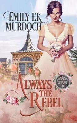 Emily E K Murdoch Always the Rebel (Paperback)