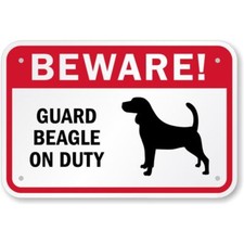 Beagle On Duty Aluminum Weatherproof Sign p1139