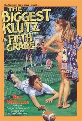 The Biggest Klutz in Fifth Grade (Paperback or Softback)