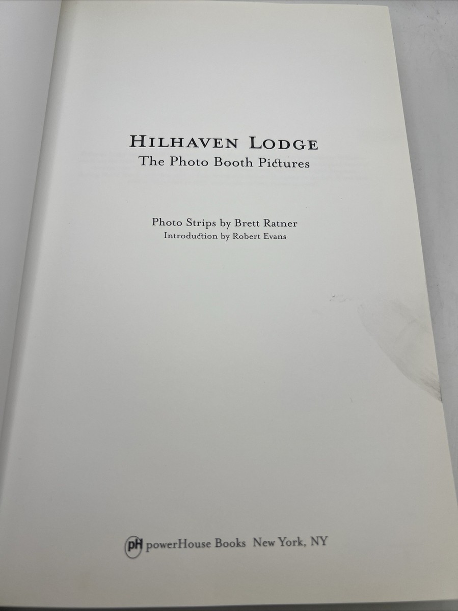 Hilhaven Lodge: The Photo Booth Pictures - Hardcover By Ratner