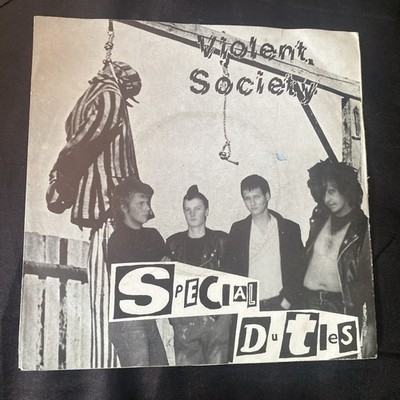 SPECIAL DUTIES - VIOLENT SOCIETY 7''