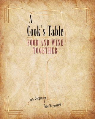 A Cook's Table: Food and Wine Together by Jan Jorgensen Paperback Book