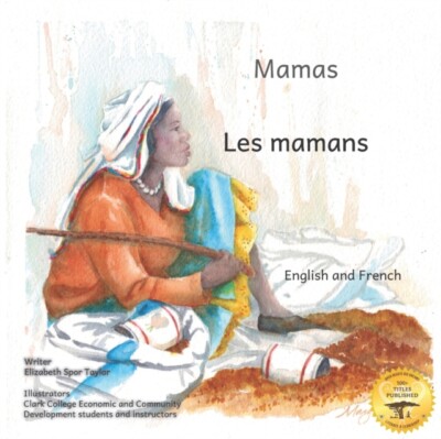 Ready Set Go Books - Mamas  The Beauty of Motherhood in French and Eng - X555z
