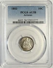 1853 Arrows Seated Liberty Dime 10C PCGS AU58 ‼️ORIGINAL COIN W/ LUSTER‼️