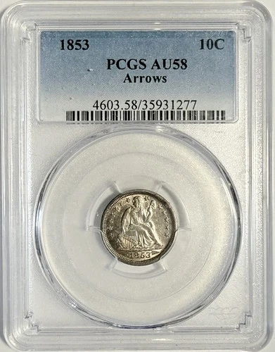 1853 Arrows Seated Liberty Dime 10C PCGS AU58 ‼️ORIGINAL COIN W/ LUSTER‼️