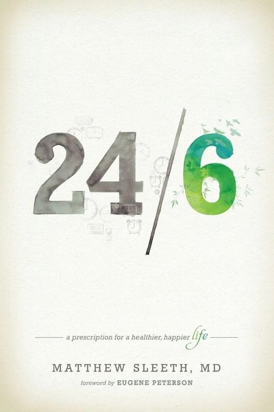 Matthew Sleeth | 24/6 | Taschenbuch | Englisch (2012) | No Series Linked-image