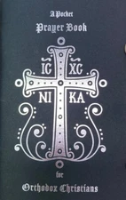 A Pocket Prayer Book for Orthodox Christians -Black Paper Cover -NEW!
