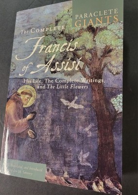 THE COMPLETE FRANCIS OF ASSISI Jon Sweeney, Ed.  (2015, Paper) LIKE NEW