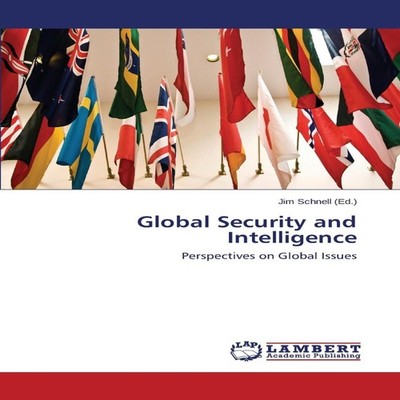 Global Security and Intelligence KS OmniScriptum Publishing Paper