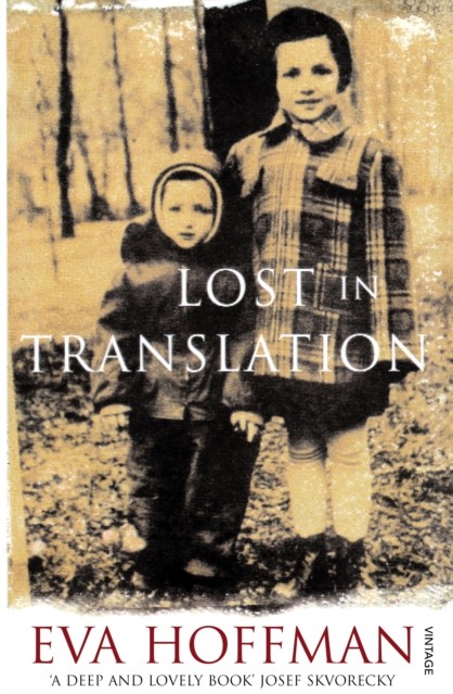 Lost In Translation: A Life in a New Language by Eva Hoffman (PB 2008) - Image 3