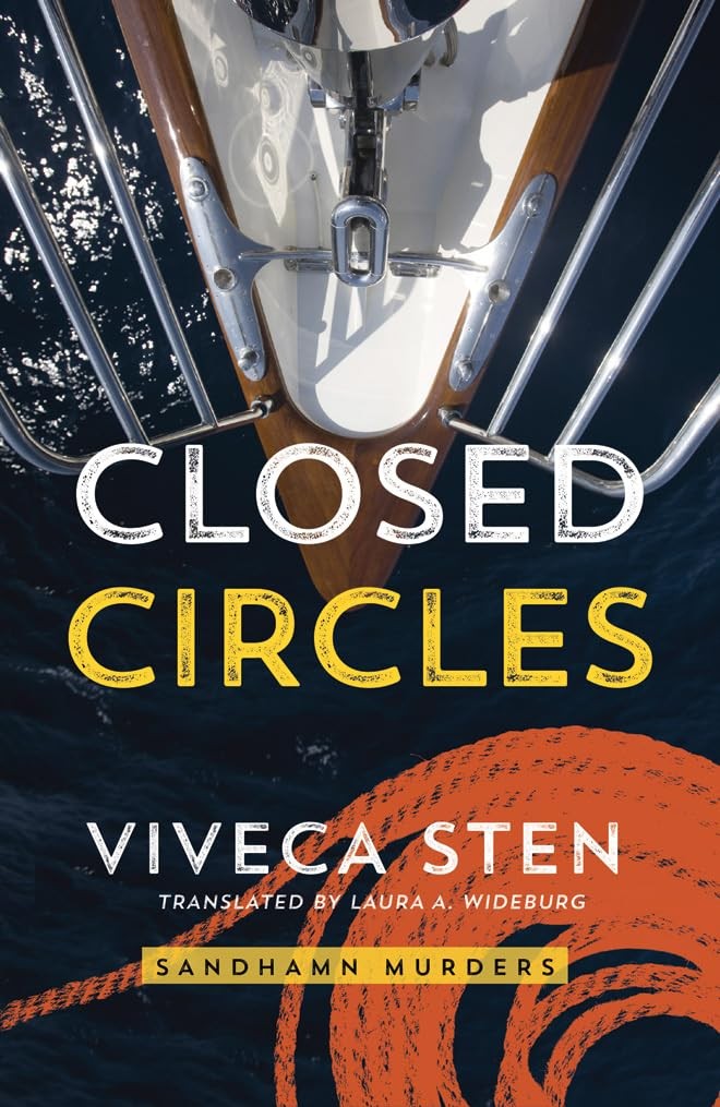 Closed Circles (Sandhamn Murders),Viveca Sten, Laura A. Wideburg - Image 4