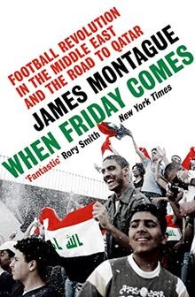 When Friday Comes: Football Revolution in the Middle Eas... | Buch | Zustand gut