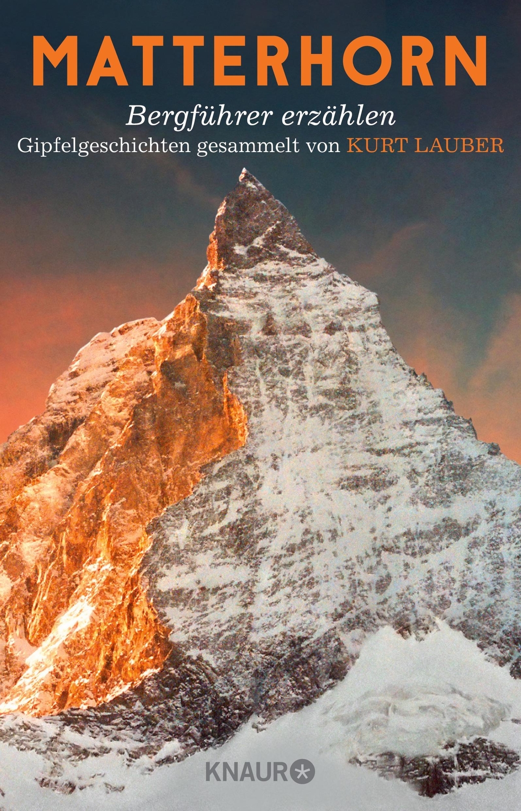 Thumbnail - Kurt Lauber / Matterhorn, Bergführer Erzählen / 9783426787410