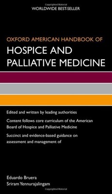 Oxford American Handbook of Hospice and Palliative Medicine (Oxford American...