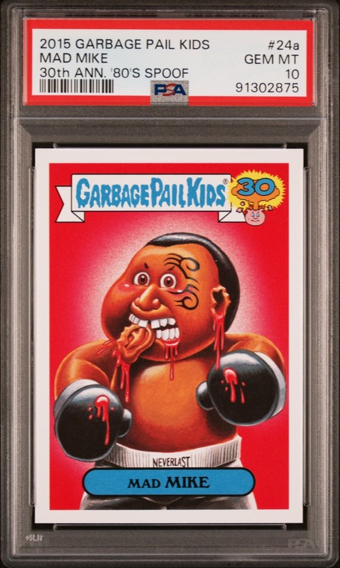 2015 Topps Garbage Pail Kids 30th Anniversary MAD MIKE Tyson 24a Card PSA 10 GEM