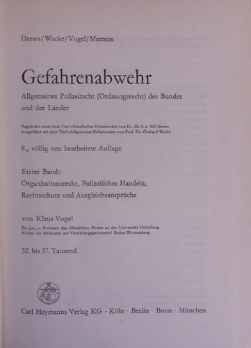 Gefahrenabwehr. Allgemeines Polizeirecht (Ordnungsrecht) des Bundes und der Länd