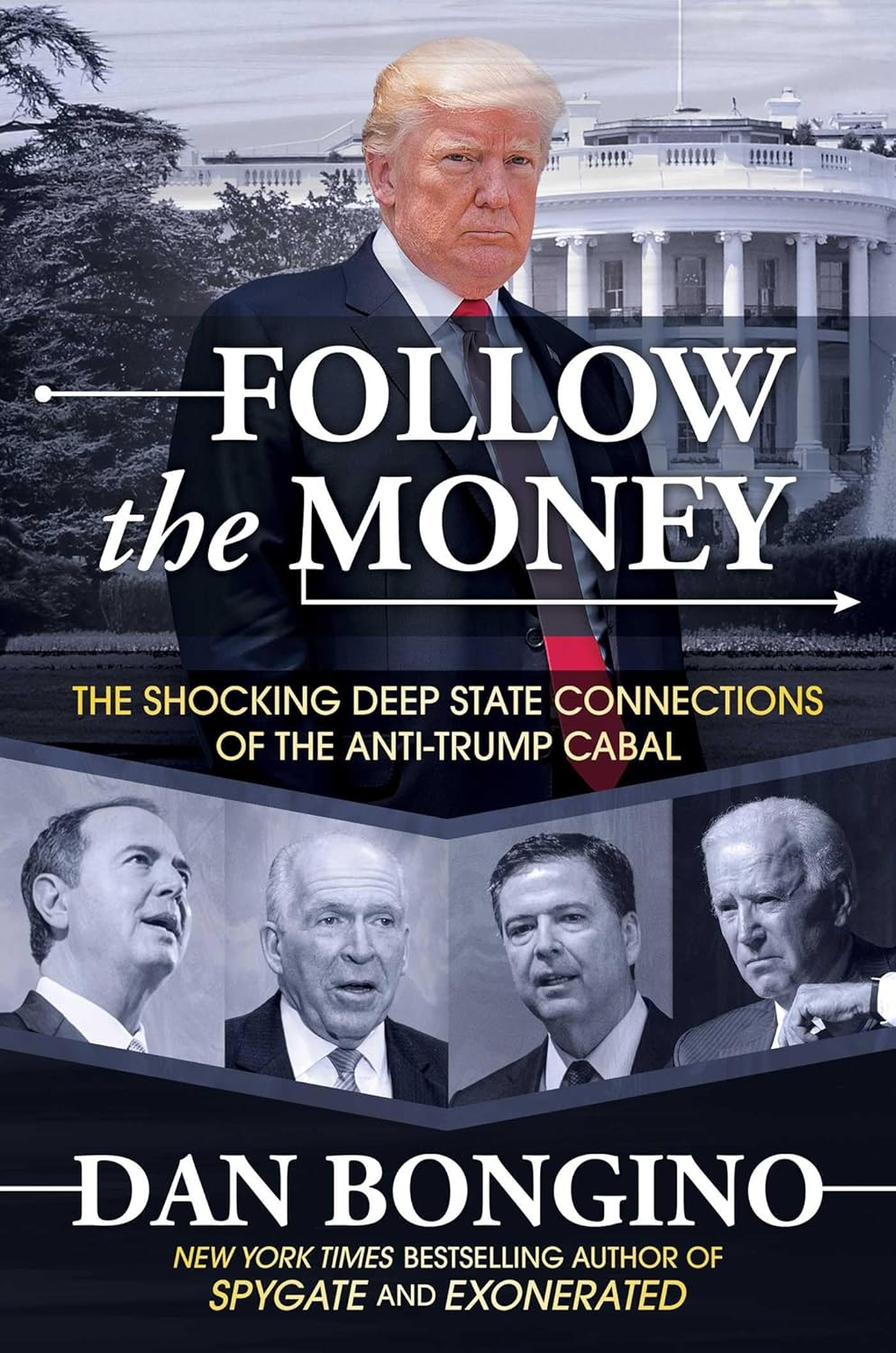 Follow the Money the Shocking Deep State Connections of the aTrump Cabal paprbck