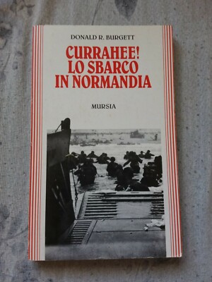Currahee! Landung in der Normandie Donald R. Burgett