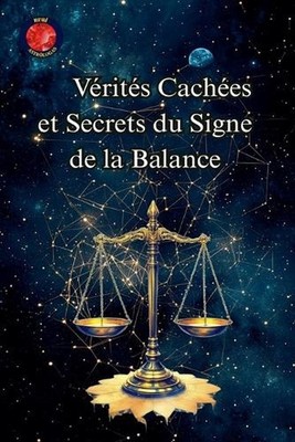 Vrits Caches et Secrets du Signe de la Balance by Alina Rubi Paperback Book