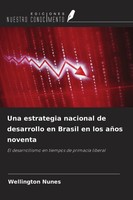 Wellington Nunes | Una Estrategia Nacional De Desarrollo En Brasil En Los...