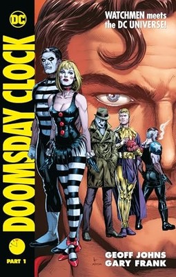 Doomsday Clock Part 1 by Geoff Johns 177950120X FREE Shipping