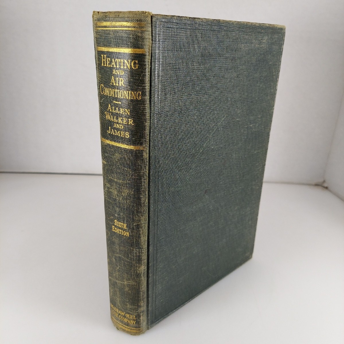 Heating and Air Conditioning Allen Walker and James 6th Ed 1946 McGraw-Hill  HC