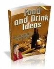 Food and Drink Ideas: Ideas and Planning Tips For Any Occasion (EBook)