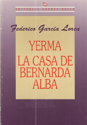 YERMA LA CASA DE BERNARDA ALBA BY FEDERICO GARCIA LORCA 