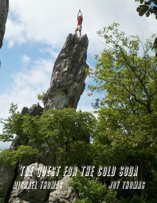The Quest For The Cold Soda Michael Thomas (u. a.) Taschenbuch Englisch 2012