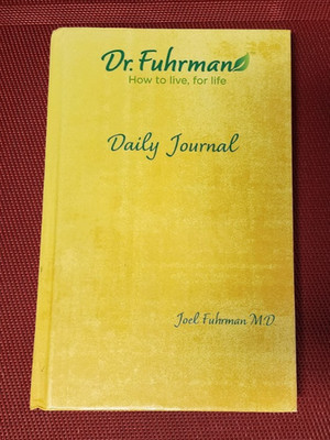 Dr. Fuhrman's How to Live, for Life Daily Journal by Joel Fuhrman 1st Ed HB 2012